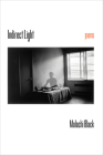 Indirect Light (Stahlecker Selections) By Malachi Black Cover Image