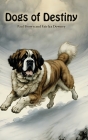Dogs of Destiny Cover Image