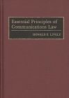 Essential Principles of Communications Law (Contributions in Political Science) Cover Image