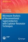 Microwave Analysis of Unconventional Superconductors with Coplanar-Resonator Techniques (Polito Springer) By Gianluca Ghigo, Daniele Torsello Cover Image