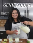 Genie Cooks By Genien Sheikah Cover Image