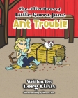 The Adventures of Little Korra Jane: Ant Trouble By Rebecca Yee (Illustrator), Lory Linn Cover Image