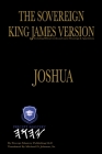 The Sovereign King James Version Joshua: The Book of Joshua Cover Image