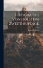 Topographie von Holstein. Zweite Auflage. By Johann F. Dörfer Cover Image