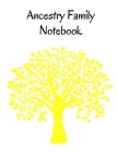 Ancestry Family Notebook: Family Tracker Workbook To Record Your Family's History Genealogy and Memories Yellow By Simple Books Press Cover Image