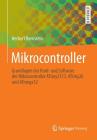 Mikrocontroller: Grundlagen Der Hard- Und Software Der Mikrocontroller Attiny2313, Attiny26 Und Atmega32 Cover Image