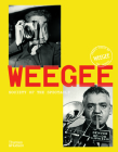 Weegee: Society of the Spectacle By Clément Chéroux, Isabelle Bonnet (Text by), David Campany (Text by), Cynthia Young (Text by) Cover Image