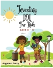 Investing 101 For Kids By Angenett Curry Cover Image
