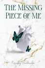 The Missing Piece of Me By Emily Sabando Cover Image