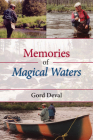 Memories of Magical Waters By Gord Deval, Paul Quarrington (Foreword by) Cover Image