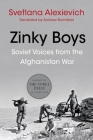 Zinky Boys: Soviet Voices from the Afghanistan War Cover Image