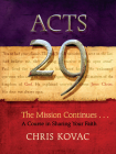 Acts 29: The Mission Continues . . . a Course in Sharing Your Faith Cover Image