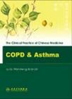 Clinical Practice of Chinese Medicine: Copd and Asthma By Liu Wei-Sheng Cover Image