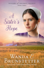 A Sister's Hope (Sisters of Holmes County #3) By Wanda E. Brunstetter Cover Image