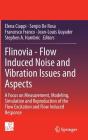 Flinovia - Flow Induced Noise and Vibration Issues and Aspects: A Focus on Measurement, Modeling, Simulation and Reproduction of the Flow Excitation a Cover Image
