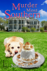 Murder Most Southern (A Ditie Brown Mystery #3) By Sarah Osborne Cover Image