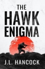 The Hawk Enigma By J. L. Hancock Cover Image