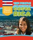The People and Culture of Costa Rica (Celebrating Hispanic Diversity) By Maxine Vargas Cover Image