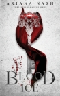 Blood & Ice By Ariana Nash Cover Image