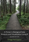 A Primer in Biological Data Analysis and Visualization Using R Cover Image