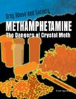 Methamphetamine (Drug Abuse and Society) Cover Image
