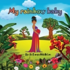 My rainbow baby Cover Image