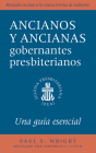 The Presbyterian Ruling Elder, Updated Spanish Edition: An Essential Guide Cover Image