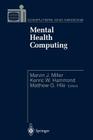 Mental Health Computing (Computers and Medicine) Cover Image