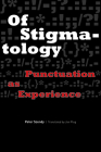 Of Stigmatology: Punctuation as Experience (Verbal Arts: Studies in Poetics) By Peter Szendy, Jan Plug (Translator) Cover Image