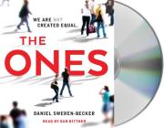The Ones By Daniel Sweren-Becker, Dan Bittner (Read by) Cover Image