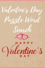 Valentine's Day puzzle Word Search Happy Valentine's Day By Word Puzzle Search Book Cover Image