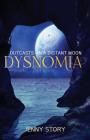 Dysnomia: Outcasts On a Distant Moon Cover Image