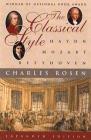 The Classical Style: Haydn, Mozart, Beethoven By Charles Rosen Cover Image