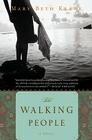 The Walking People By Mary Beth Keane Cover Image