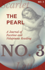 The Pearl - A Journal of Facetiae and Voluptuous Reading - No. 3 By Various Cover Image