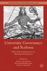 University Governance and Reform: Policy, Fads, and Experience in International Perspective (International and Development Education) By H. Schuetze (Editor), W. Bruneau (Editor), G. Grosjean (Editor) Cover Image