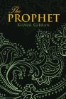 THE PROPHET (Wisehouse Classics Edition) By Khalil Gibran Cover Image