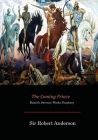 The Coming Prince: Daniel's Seventy Weeks Prophecy By Sir Robert Anderson Cover Image