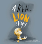 A Real Lion Story Cover Image