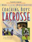 The Baffled Parent's Guide to Coaching Boys' Lacrosse (Baffled Parent's Guides) By Gregory Murrell, Jim Garland Cover Image