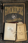 The Gamekeepers: Whitewash, Blackmail, and Baseball's Darkest Secrets By J. B. Manheim Cover Image