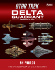 Star Trek Shipyards: The Delta Quadrant Vol. 2 - Ledosian to Zahl Cover Image