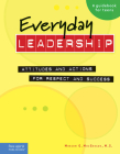 Everyday Leadership: Attitudes and Actions for Respect and Success By Mariam G. MacGregor, M.S. Cover Image