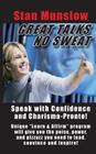 Great Talks, No Sweat: How to Speak with Confidence and Charisma to Any Audience. By Jeff Slutsky (Editor), Stan Munslow Cover Image