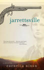 Jarrettsville: A Novel By Cornelia Nixon Cover Image