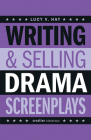 Writing & Selling Drama Screenplays (Writing & Selling Screenplays) By L. V. Hay Cover Image