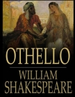 The Tragedy of Othello: The Moor of Venice By William Shakespeare Cover Image