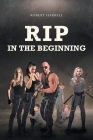 Rip: In the Beginning By Robert Harrell Cover Image