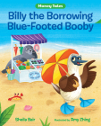 Billy the Borrowing Blue-Footed Booby Cover Image