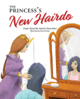 The Princess's New Hairdo By Dayla Shantelle Martin-Hernandez Cover Image
